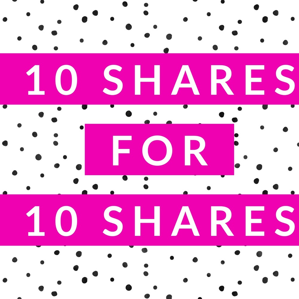 Share 10 of my items, and I'll Share 10 of yours!